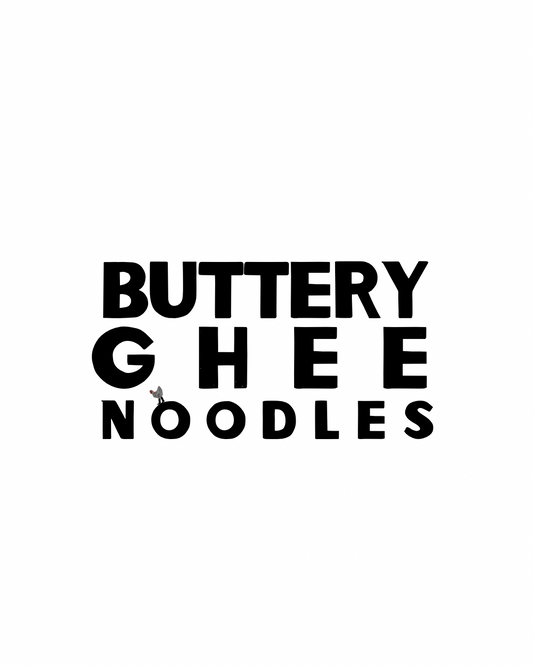 Buttery (Ghee) Noodles